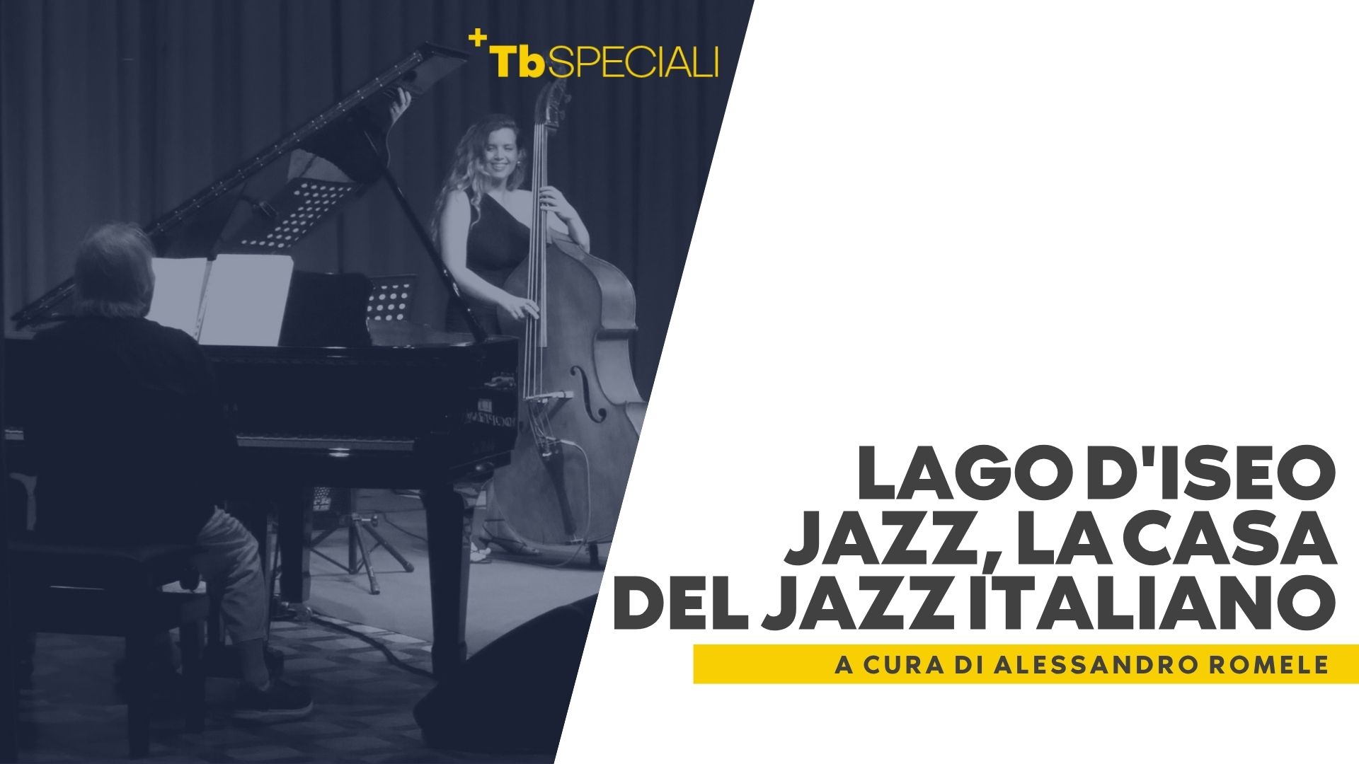 Lago d'Iseo Jazz, la casa del Jazz italiano   